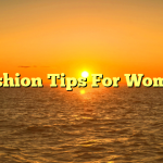 Fashion Tips For Women