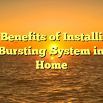 The Benefits of Installing a Pipe Bursting System in Your Home