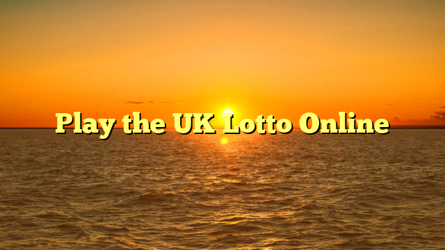 Play the UK Lotto Online